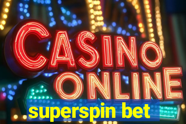 superspin bet